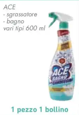 Conad Superstore ACE - sgrassatore - bagno vari tipi offerta