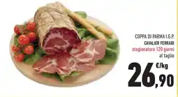 Conad Superstore Coppa di parma I.G.P. CAVALIER FERRARI offerta