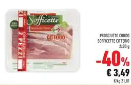 Conad Superstore Prosciutto crudo sofficette CITTERIO offerta