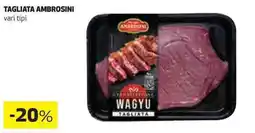 Ipercoop Tagliata ambrosini offerta