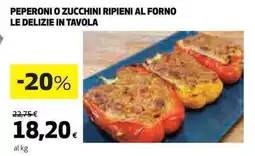 Ipercoop Peperoni o zucchini ripieni al forno le delizie in tavola offerta