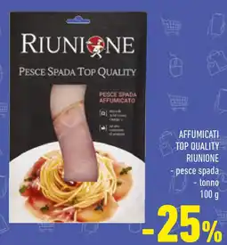 Conad Affumicati top quality RIUNIONE pesce spada tonno offerta