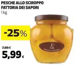 Ipercoop Pesche allo sciroppo FATTORIA DEI SAPORI offerta