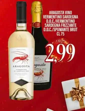 Gros Aragosta Vino Vermentino Sardegna D.O.C./Vermentino Sardegna Frizzante D.O.C./Spumante Brut 75 cl offerta