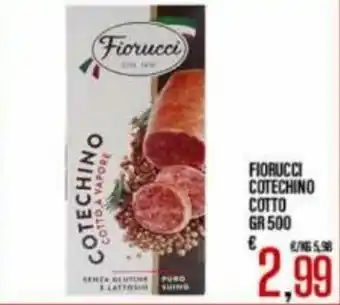Gros Fiorucci Cotechino Cotto 500 gr offerta