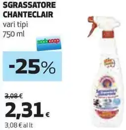 Ipercoop Sgrassatore CHANTECLAIR offerta
