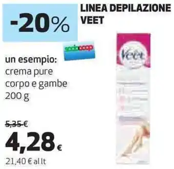 Ipercoop Linea depilazione VEET offerta