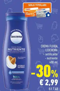Conad CREMA FLUIDA LEOCREMA setificante nutriente offerta