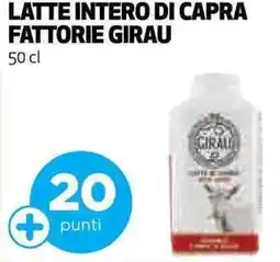 Ipercoop Latte intero di capra FATTORIE GIRAU offerta