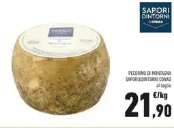 Conad Pecorino di montagna SAPORI & DINTORNI CONAD al taglio offerta