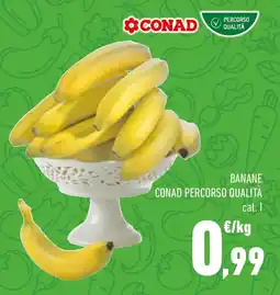 Conad Banane conad percorso qualità cat. i offerta