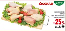 Conad Fusi e sovracosce di pollo CONAD PERCORSO QUALITÀ formato convenienza offerta