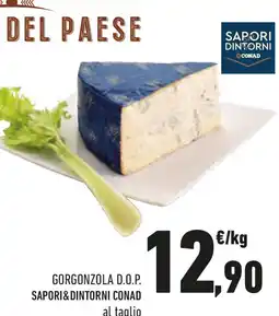 Conad Gorgonzola d.o.p. SAPORI&DINTORNI CONAD al taglio offerta