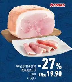 Conad Prosciutto cotto alta qualità CONAD al taglio offerta
