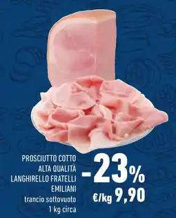 Conad Prosciutto cotto alta qualità langhirello fratelli EMILIANI offerta