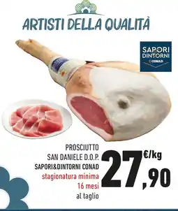 Conad Prosciutto san daniele d.o.p. SAPORI&DINTORNI CONAD al taglio offerta