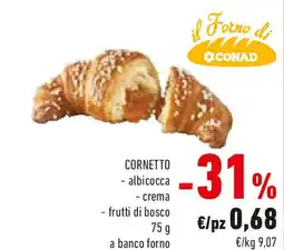Conad CORNETTO albicocca crema frutti di bosco a banco forno offerta