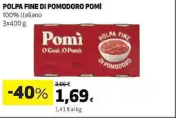 Ipercoop Polpa fine di pomodoro POMÌ offerta