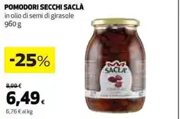 Ipercoop Pomodori secchi SACLÀ offerta