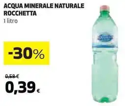 Ipercoop Acqua minerale naturale ROCCHETTA offerta