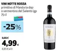 Ipercoop VINI NOTTE ROSSA primitivo di Manduria dop o vermentino del Salento igp offerta