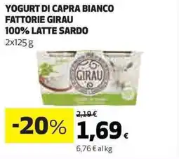 Ipercoop Yogurt di capra bianco fattorie girau 100% latte sardo offerta