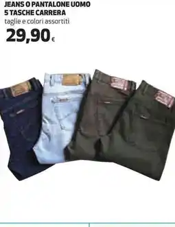 Ipercoop Jeans o pantalone uomo 5 tasche carrera offerta