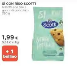 Ipercoop SÌ CON RISO SCOTTI biscotti con riso e gocce di cioccolato offerta