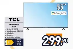 Iper La Grande TCL SMART TV LED 55P6K offerta