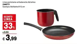 Iper La Grande Linea pentolame antiaderente Adriatica ZANETTI offerta