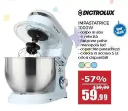 Happy Casa Dictrolux impastatrice 1000W offerta