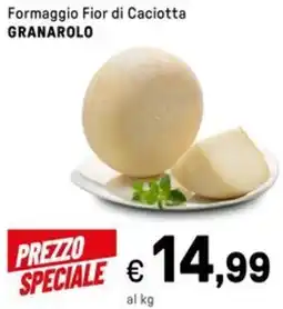Iper La Grande Formaggio Fior di Caciotta GRANAROLO offerta