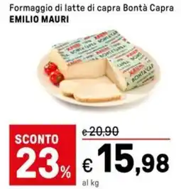 Iper La Grande Formaggio di latte di capra Bontà Capra EMILIO MAURI offerta