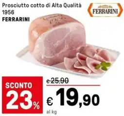 Iper La Grande Prosciutto cotto di Alta Qualità 1956 FERRARINI offerta