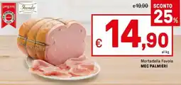 Iper La Grande Mortadella Favola MEC PALMIERI offerta