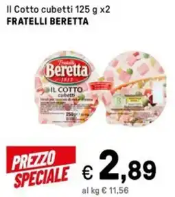 Iper La Grande Il Cotto cubetti FRATELLI BERETTA offerta