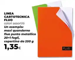 Extracoop LINEA CARTOTECNICA FLUO colori assortiti Un esempio: maxi quanderno fluo punto metallico 20+1 fogli, copertina da offerta
