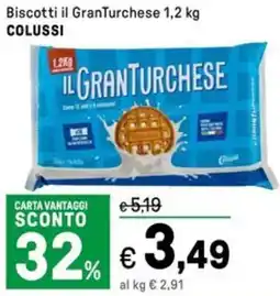 Iper La Grande Biscotti il GranTurchese COLUSSI offerta