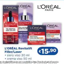 Acqua & Sapone L'ORÉAL Revitalift Filler/Laser offerta