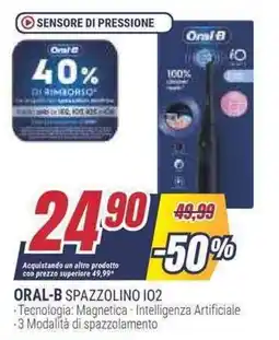 Trony ORAL-B SPAZZOLINO IO2 offerta