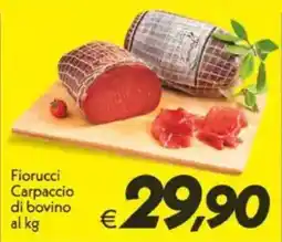 Iper Super Conveniente Fiorucci Carpaccio di bovino offerta
