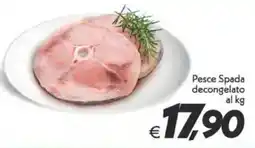 Iper Super Conveniente Pesce Spada decongelato offerta