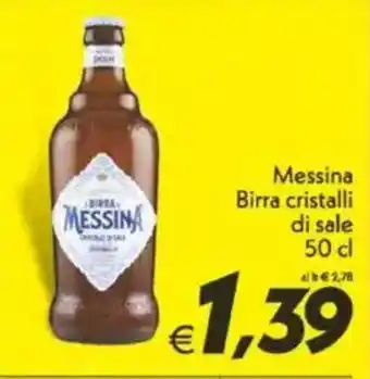 Iper Super Conveniente Messina Birra cristalli di sale offerta