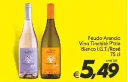 Iper Super Conveniente Feudo Arancio Vino Tinchitè P'ttia Bianco I.G.T./Rosé offerta
