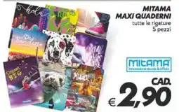 Iper Super Conveniente Mitama maxi quaderni offerta