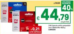 Iper La Grande 216 Capsule caffé compatibili con A Modo Mio LAVAZZA offerta