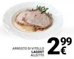 Supermercati Gulliver Arrosto di vitello lagost offerta
