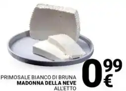 Supermercati Gulliver Primosale bianco di bruna madonna della neve offerta