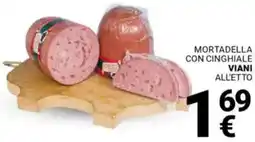 Supermercati Gulliver Mortadella con cinghiale viani offerta