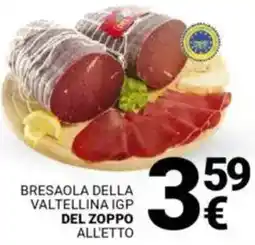 Supermercati Gulliver Bresaola della valtellina igp del zoppo offerta
